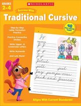 Boek cover Scholastic Success with Traditional Cursive Grades 2-4 van 