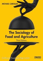Earthscan Food and Agriculture - The Sociology of Food and Agriculture