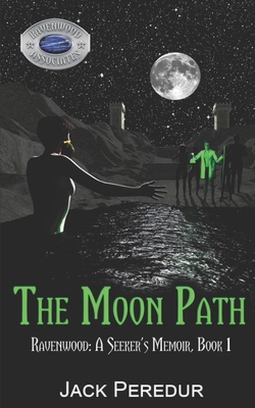 Ravenwood: A Seeker's Memoir-The Moon Path - cover