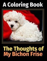 The Thoughts of My Bichon Brise