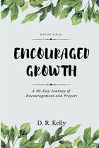 Encouraged Growth