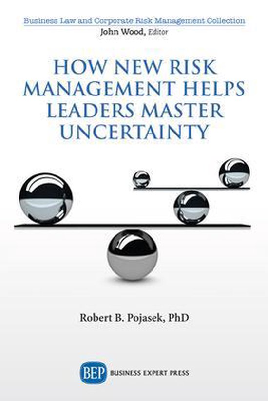 How New Risk Management Helps Leaders Master Uncertainty - cover
