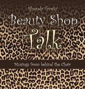 Beauty Shop Talk