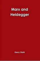 Marx and Heidegger