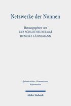Spätmittelalter, Humanismus, Reformation / Studies in the Late Middle Ages, Humanism, and the Reformation- Netzwerke der Nonnen