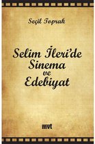 Selim İleri'de Sinema ve Edebiyat