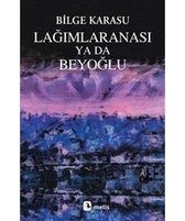 Lagimlaranasi Ya Da Beyoglu