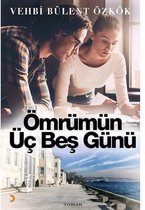 Ömrümün Üç Beş Günü