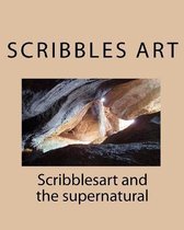 Scribblesart and the supernatural