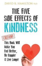 The Five Side Effects of Kindness