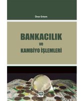 Bankacılık ve Kambiyo İşlemleri