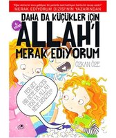 Daha Da Küçükler İçin Allah'ı Merak