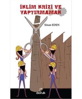 İklim Krizi ve Yaptırmamak