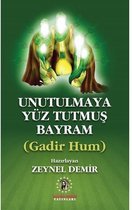 Unutulmaya Yüz Tutmuş Bayram   Gadir Gum