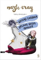 Geceyi Tanıdım   Yoldan Geçen Öyküler