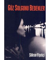 Güz Solgunu Bedenler