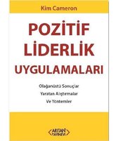 Pozitif Liderlik Uygulamaları