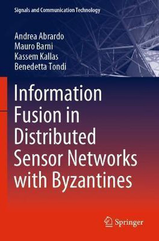 Information Fusion in Distributed Sensor Networks with Byzan ... - cover