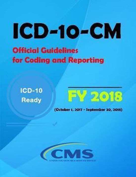 ICD10CM Official Guidelines for Coding and Reporting FY 2018