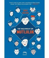 Yeni Başlayanlar İçin Mutluluk