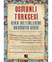 Osmanlı Türkçesi Rika Metinlerini Okumaya Giriş