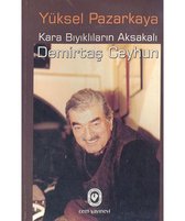 Kara Bıyıklıların Aksakalı