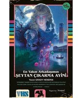 En Yakın Arkadaşımın Şeytan Çıkarma
