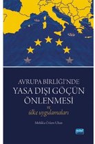 Avrupa Birliği'nde Yasa Dışı Göçün Önlenmesi ve Ülke