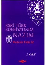 Eski Türk Edebiyatında NazımCilt: 2