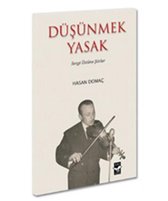 Düşünmek Yasak