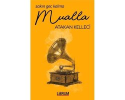 Sakın Geç Kalma Mualla