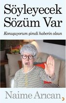 Söyleyecek Sözüm Var