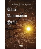 Tanrı Tanımayan Şehir