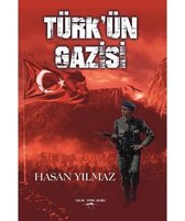 Türk'ün Gazisi