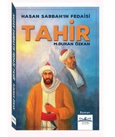Hasan Sabbah'ın Fedaisi Tahir