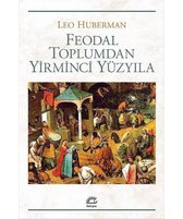 Feodal Toplumdan Yirminci Yüzyıla