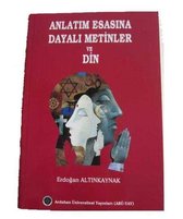 Anlatım Esasına Dayalı Metinler ve Din