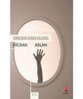 Tanrı Beni Dansa Kaldırdı