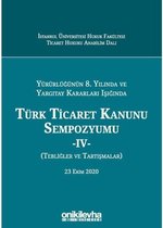 Yürürlüğünün 8. Yılında ve Yargıtay Kararları