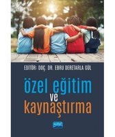 Özel Eğitim ve Kaynaştırma