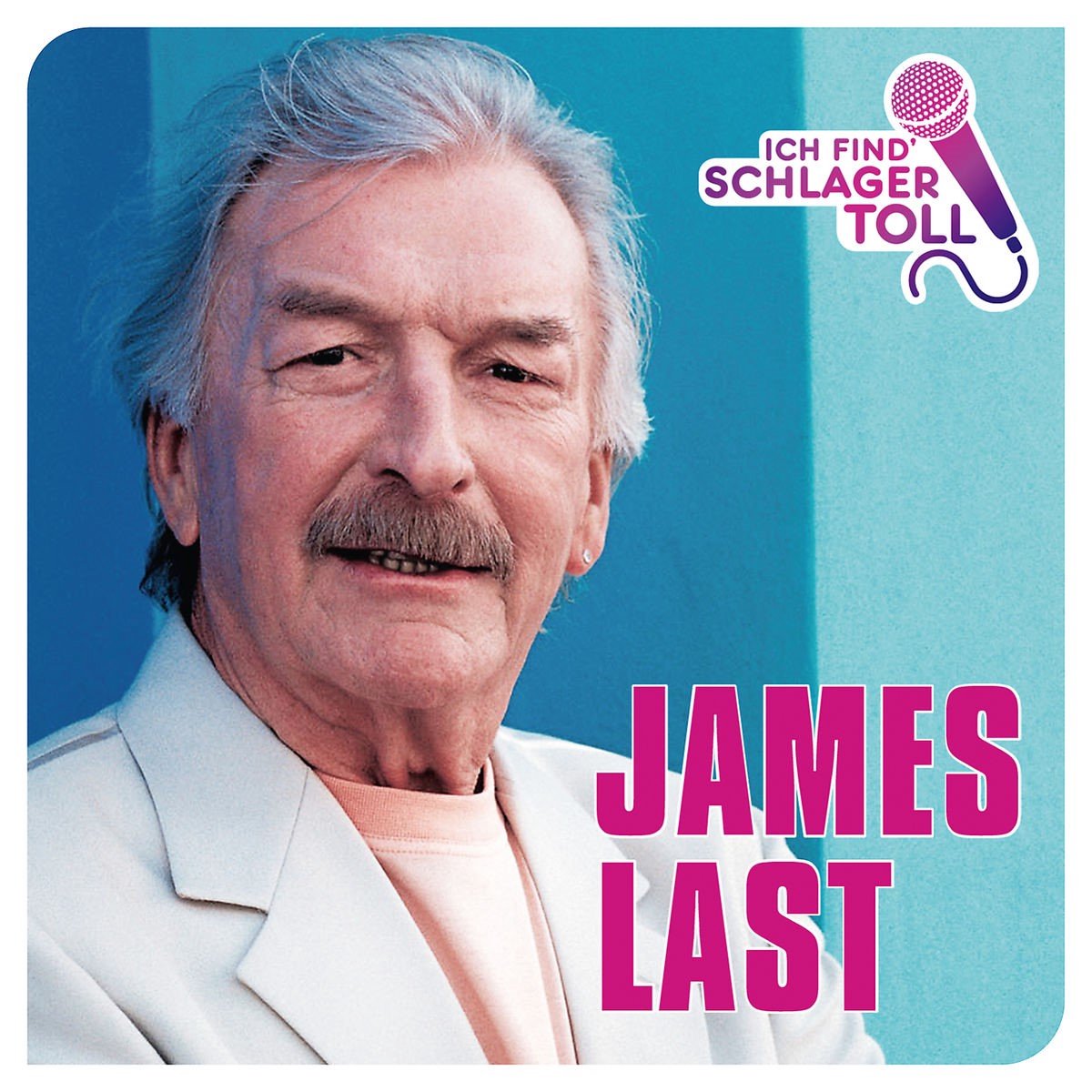Ich Find' Schlager Toll (Das Beste)