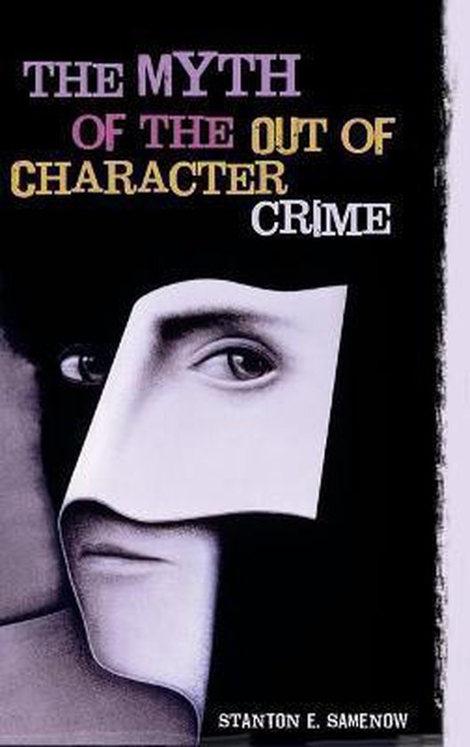 Livre "The Myth of the Out of Character Crime" avec un masque couvrant une partie du visage.