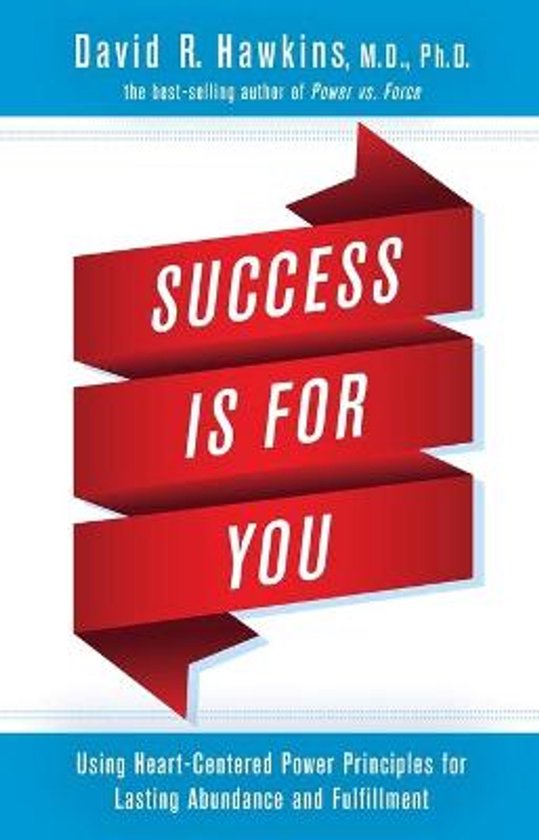 Couverture de livre avec le titre 'Success Is For You' en lettres blanches sur une bannière rouge. Ci-dessous le sous-titre 'Using Heart-Centered Power Principles for Lasting Abundance and Fulfillment'.