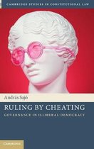 Cambridge Studies in Constitutional Law- Ruling by Cheating