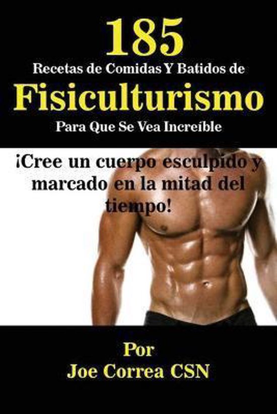 185 Recetas de Comidas Y Batidos de Fisiculturismo Para Que  ... - cover