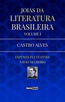 Joias da Literatura Brasileira 1 - Joias da Literatura Brasileira - Volume I