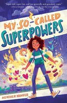 My So-Called Superpowers- My So-Called Superpowers
