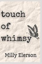 Touch of Whimsy