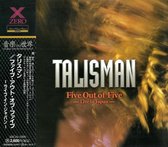 Talisman  = タリスマン ‎– Five Out Of Five - Live In Japan = ファイブ・アウト・オブ・ファイブ－ライブ・イン・ジァパン－