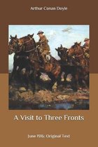 A Visit to Three Fronts: June 1916
